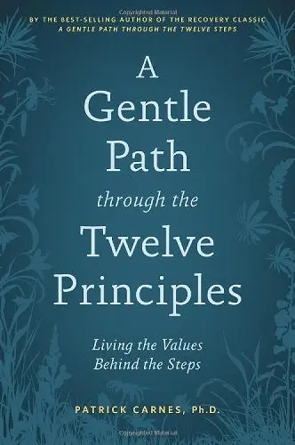 A Gentle Path Through the Twelve Principles cover