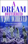 A Dream Deferred, a Joy Achieved cover