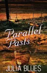 Parallel Pasts cover