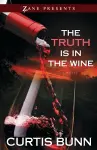 Truth is in the Wine: A Novel cover