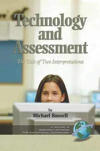 Technology and Assessment: the Tale of Two Interpretations cover