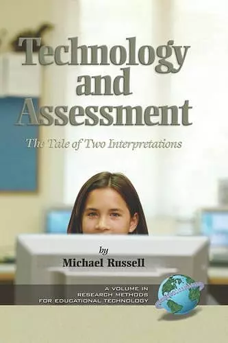 Technology and Assessment: the Tale of Two Interpretations cover