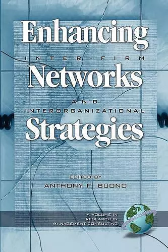 Enhancing Inter-Firm Networks and Interorganizational Strategies cover