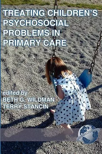 Treating Children's Psychosocial Problems in Primary Care cover