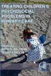 Treating Children's Psychosocial Problems in Primary Care cover