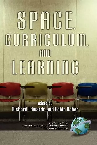 Space, Curriculum, and Learning cover