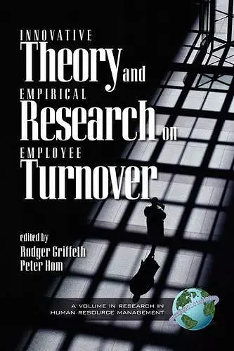 Innovative Theory and Empirical Research on Employee Turnover cover