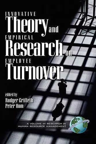 Innovative Theory and Empirical Research on Employee Turnover cover