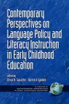 Contemporary Perspectives on Language Policy and Literacy Instruction in Early Childhood Education cover