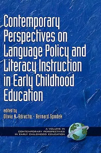 Contemporary Perspectives on Language Policy and Literacy Instruction in Early Childhood Education cover