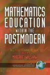 Mathematics Education within the Postmodern cover
