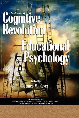 The Impact of the Cognitive Revolution on Educational Psychology cover