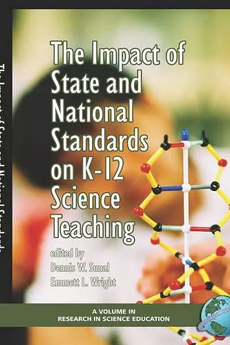 The Impact of State and National Standards on K-12 Science Teaching cover