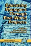 Educating Managers Through Real World Projects cover