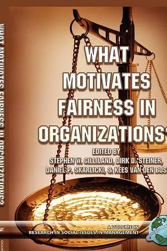 What Motivates Fairness in Organizations? cover