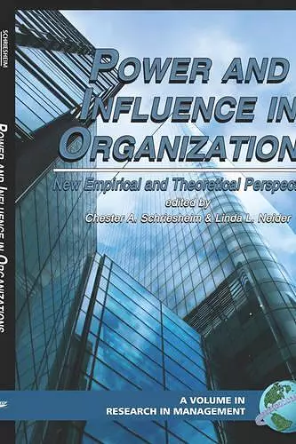 Power And Influence In Organizations: New Empirical And Theorectical Perspectives cover