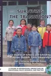 Surviving the Transition? Case Studies of Schools and Schooling in the Kyrgyz Republic Since Independence (HC) cover