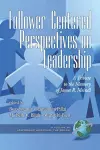 Follower-centered Perspectives on Leadership cover