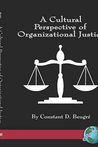 A Cultural Perspective of Organizational Justice cover