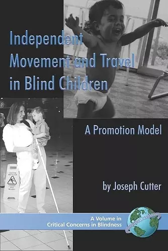 Independent Movement and Travel in Blind Children cover