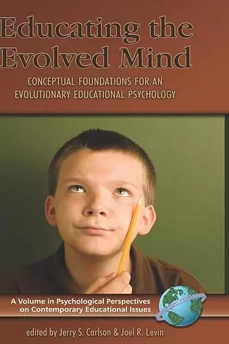 Educating the Evolved Mind cover