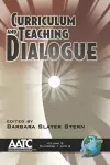 Curriculum and Teaching Dialogue v. 9, Pt. 1 & 2 cover