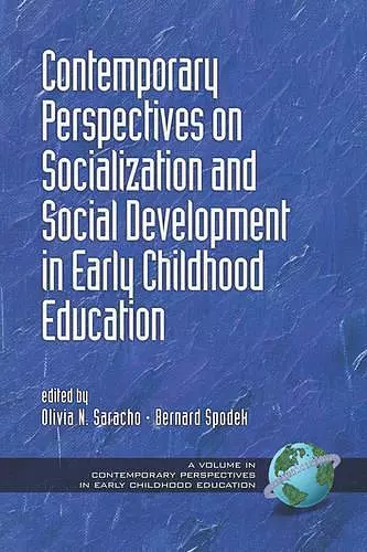 Contemporary Perspectives on Socialization and Social Development in Early Childhood Education cover