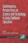 Contemporary Perspectives on Science and Technology in Early Childhood Education cover