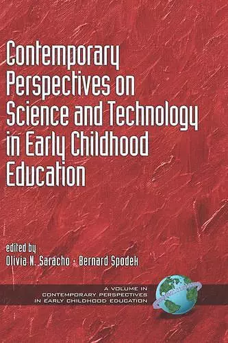 Contemporary Perspectives on Science and Technology in Early Childhood Education cover