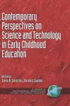 Contemporary Perspectives on Science and Technology in Early Childhood Education cover