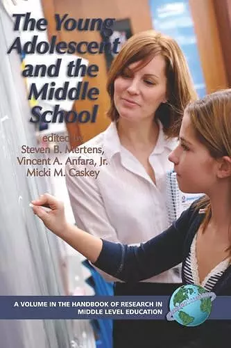 The Young Adolescent and the Middle School cover