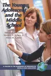 The Young Adolescent and the Middle School cover