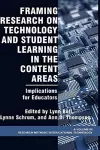 Framing Research on Technology and Student Learning in the Content Areas cover