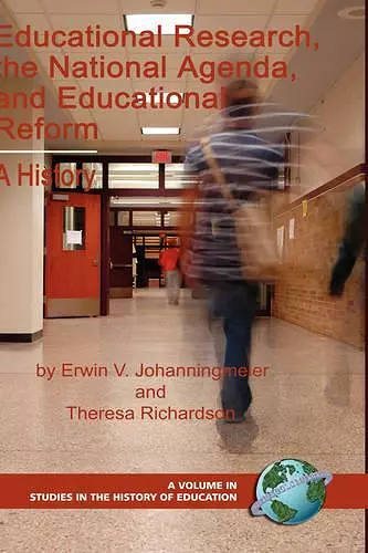 Educational Research, the National Agenda, and Educational Reform cover