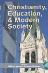 Christianity, Education and Modern Society cover