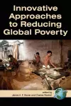Innovative Approaches to Reducing Global Poverty cover