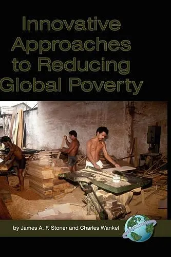 Innovative Approaches to Reducing Global Poverty cover