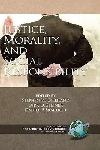 Justice, Morality, and Social Responsibility (HC) cover