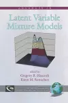 Advances in Latent Variable Mixture Models cover