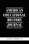 American Educational History Journal v. 35, Number 1 & 2 cover