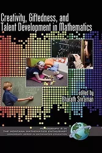 Creativity, Giftedness, and Talent Development in Mathematics cover