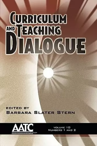 Curriculum and Teaching Dialogue v. 10, issues 1 & 2 cover