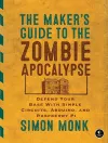 The Maker's Guide To The Zombie Apocalypse cover
