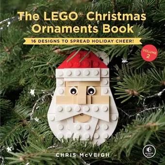 The Lego Christmas Ornaments Book Volume 2 cover