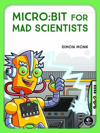 micro:bit for Mad Scientists cover