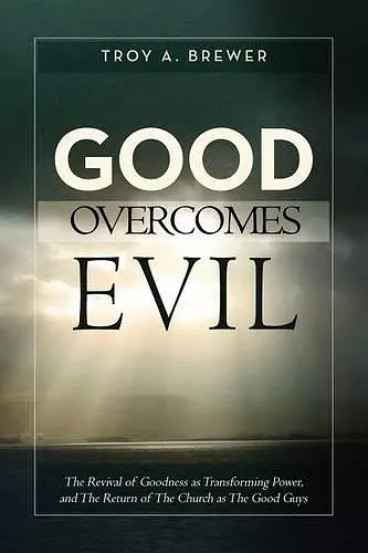 Good Overcomes Evil cover