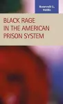 Black Rage in the American Prison System cover