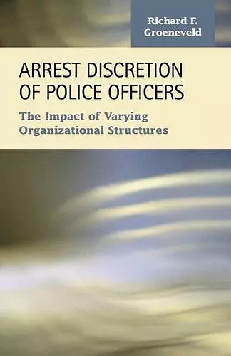 Arrest Discretion of Police Officers cover