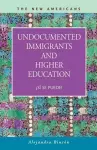 Undocumented Immigrants and Higher Education cover