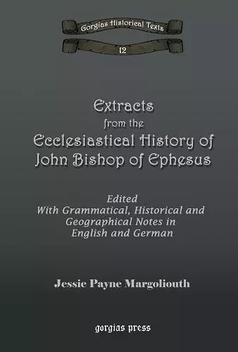 Extracts from the Ecclesiastical History of John Bishop of Ephesus cover